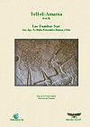 Tell el-Amarna (Vol. II) Las Tumbas Sur: Any, Apy, Ay, Mahu, Parennefer, Ramose y Tutu.