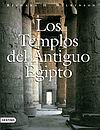 Los Templos del Antiguo Egipto