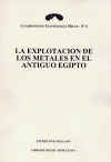 La Explotacin de los Metales en el Antiguo Egipto.