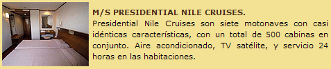 Ver m�s informaci�n sobre Presidential Nile (7 barcos)